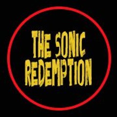 The Sonic Redemption