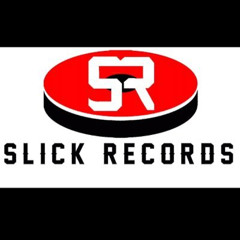 |Slick Records|