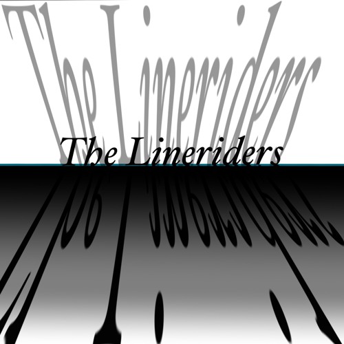 Stream The Lineriders music | Listen to songs, albums, playlists for ...
