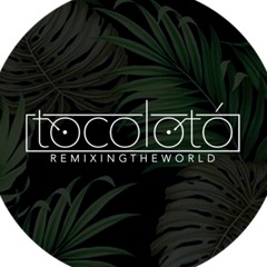 TOCOLOTÓ MUSIC