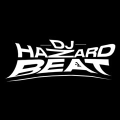 DJ HAZARD BEAT