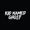 Kid Named Ghost