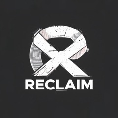 Reclaim