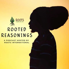 Rooted Reasonings