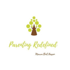 Parenting Redefined with Marwa bent Hassan