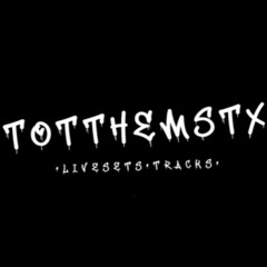 TOTTHEMSTX