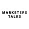 Marketers Talks
