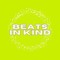 Beats In Kind