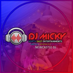 DJ Micky K North East