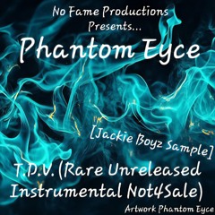 Phantom Eyce a.k.a No Fame Productions