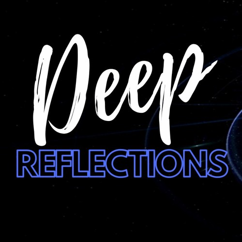 Deep Reflections’s avatar