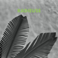 RADIEUSE