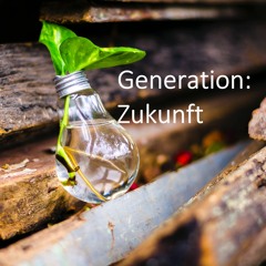 Generation: Zukunft