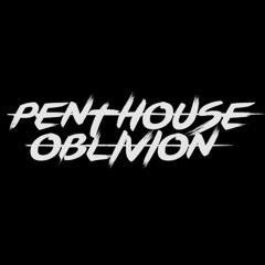 Penthouse Oblivion