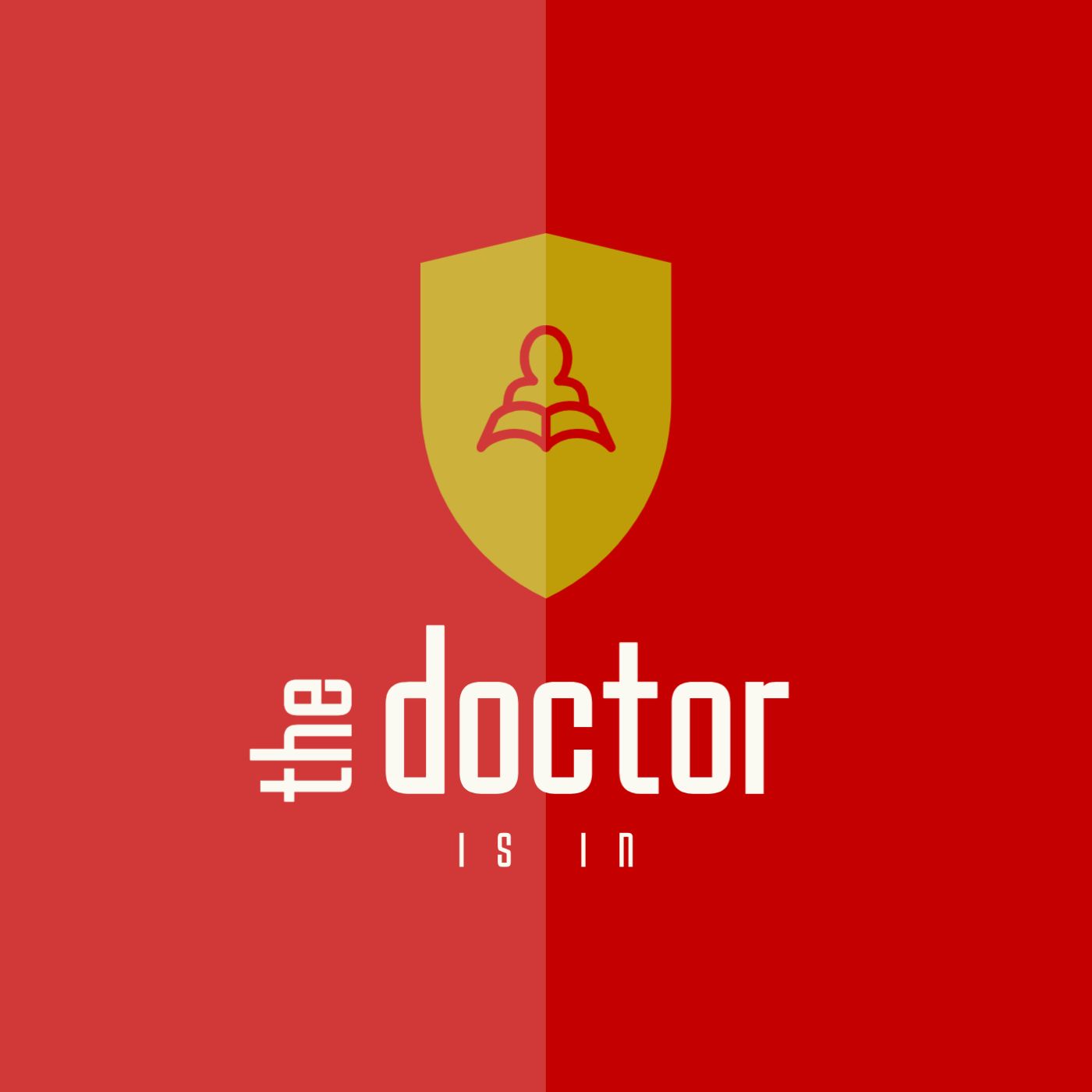 the doctor is in
