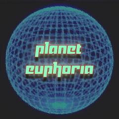 Planet Euphoria