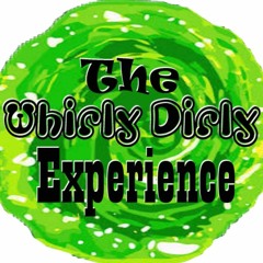 The Whirly Dirly Experience