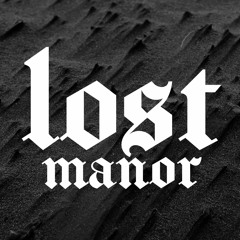 Lost Manor