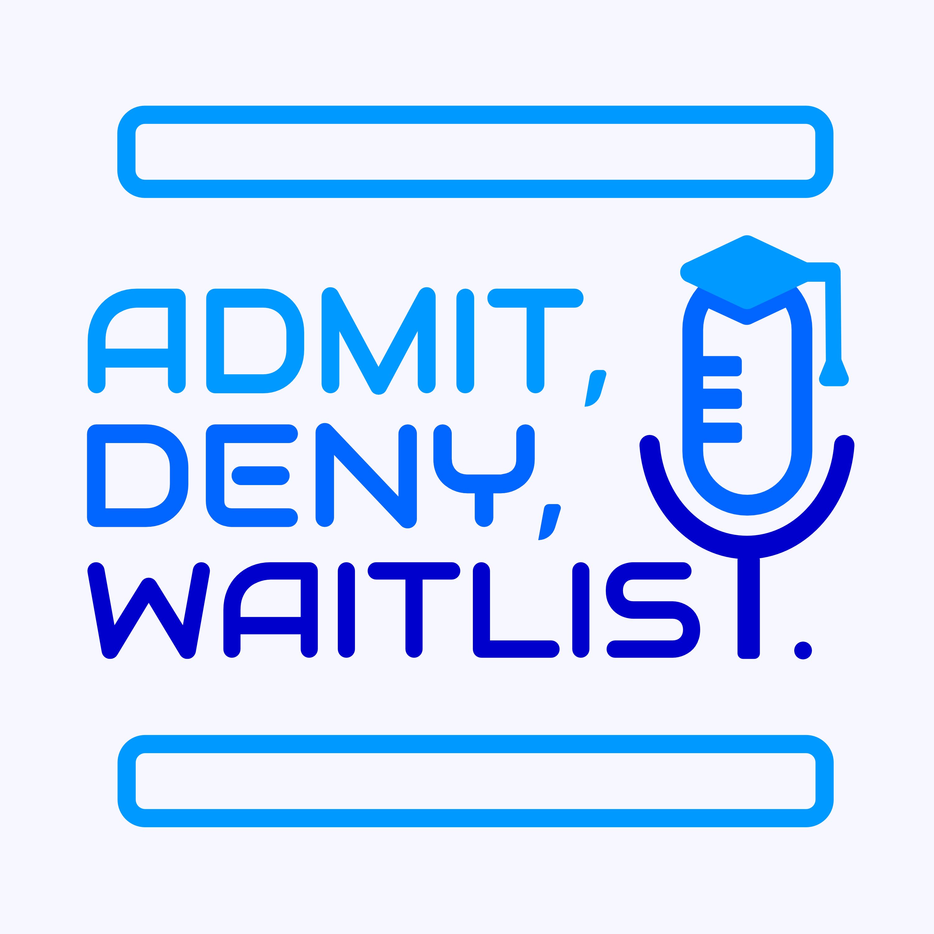 Admit Deny Waitlist