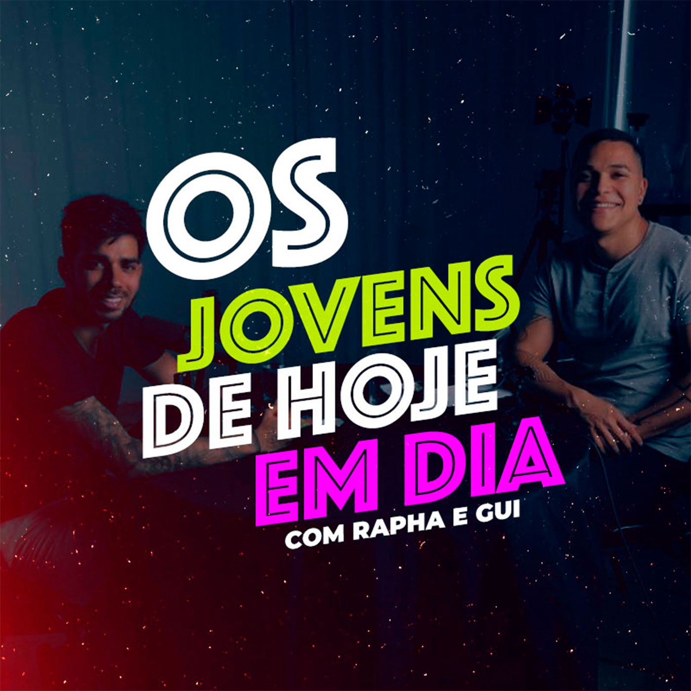 Os Jovens de Hoje em Dia