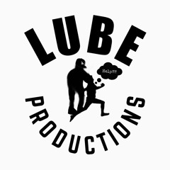 LUBE PRODUCTIONS