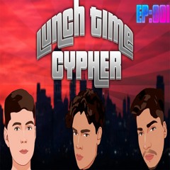 Lunch Time Cypher Podcast