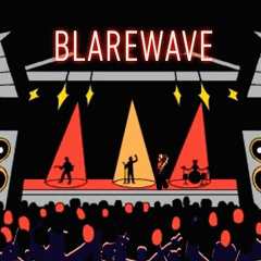 BLAREWAVE