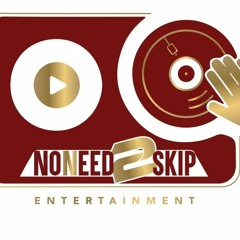 Noneed2skip Mixtapes