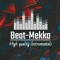 BenDiS MuziK | B E A T - M E K K A
