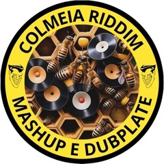 COLMEIA RIDDIM