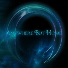 Anywhere But Home