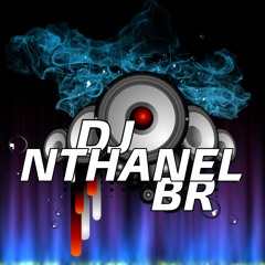 DJ NTHANEL BR