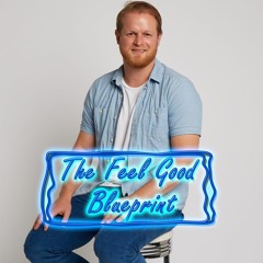 thefeelgoodblueprint