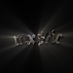 Mxstic