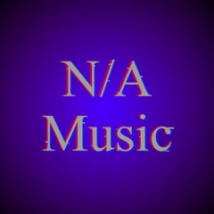 N/A Music