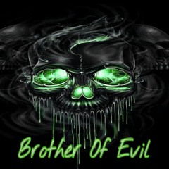 BrotherofEvil