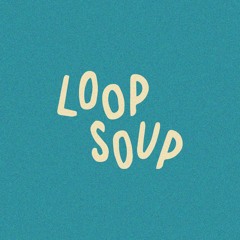 Loop Soup Records