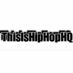 ThisIsHipHopHQ Radio