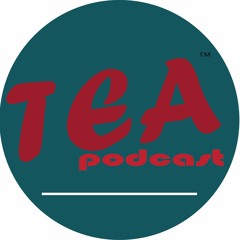 TEA Podcast