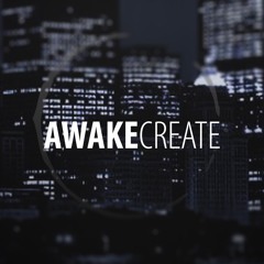 AwakeCreate