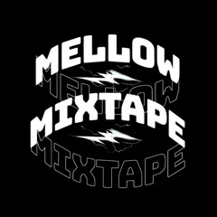 Mellow_Mixtape#1