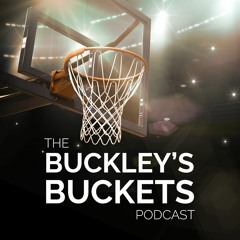 The Buckley's Buckets Podcast
