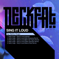 Netty Hugo Sing it Loud (Björn Del Tongo Remix)