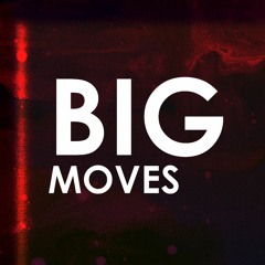 Big Moves Music