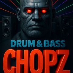 CHOPZ
