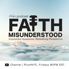 Faith Misunderstood