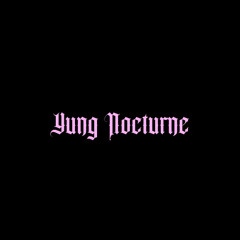 YungNocturne