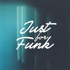 Just For Funk