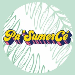 Pa’SumerCé