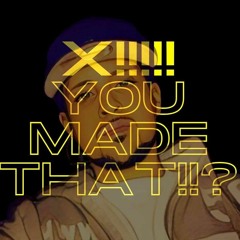 xyoumadethat beats